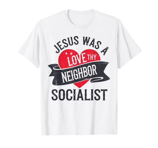 Vintage Jesus Was A Socialist Christian Socialist T-Shirt