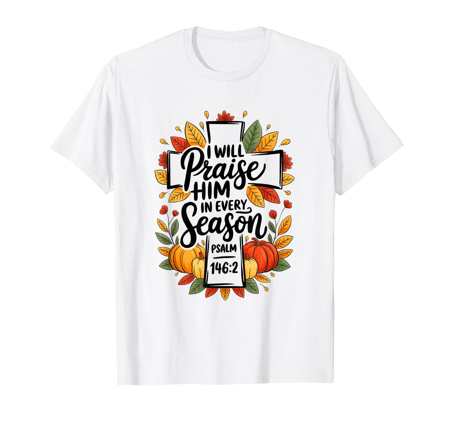 Fall Christian Cross Floral Autumn Pumpkin Bible Verse Faith T-Shirt