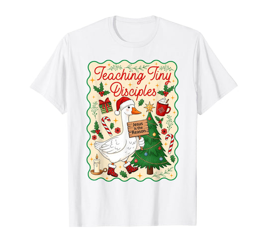 Teaching Tiny Disciples Christian Bible Teacher Goose Xmas T-Shirt
