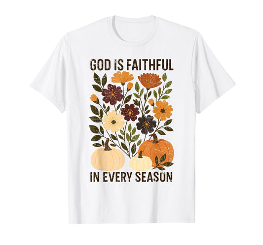 God is Faithful in Every Season, Boho Christian Pumpkin Fall T-Shirt