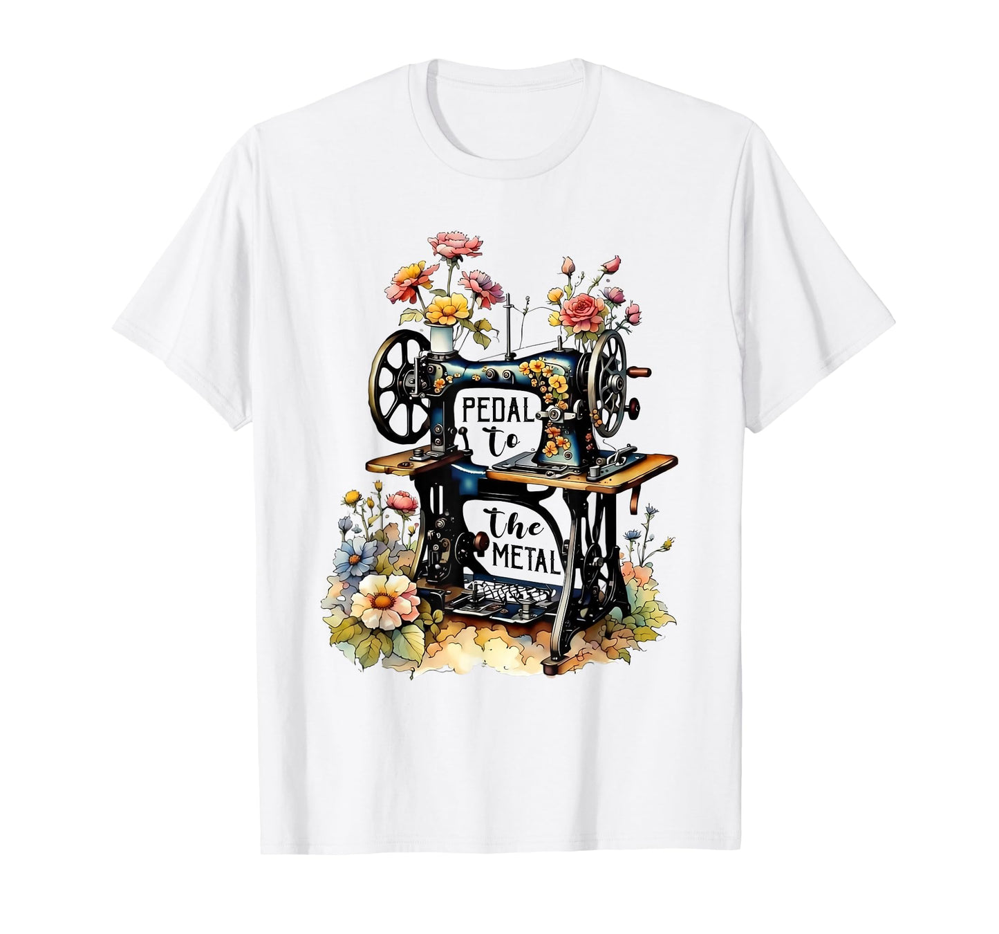 Funny Quilting Sewing Pedal To The Metal Sewing Machine Tee T-Shirt
