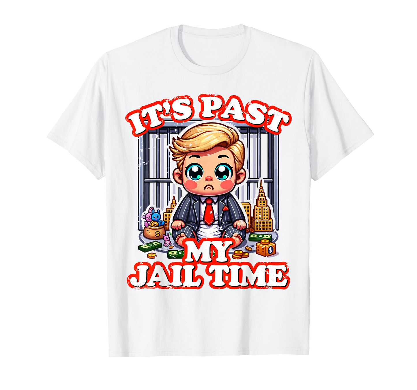 Funny It's Past My Jail Time, Joke Humour Top, Funny Quote T-Shirt