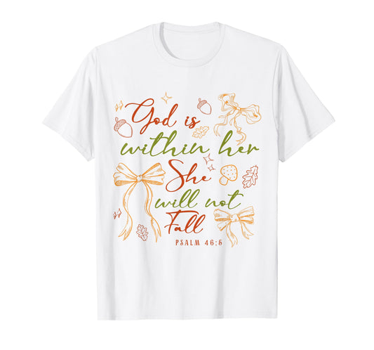 God is Within Her She Will Not Fall Christian Bible Verse T-Shirt