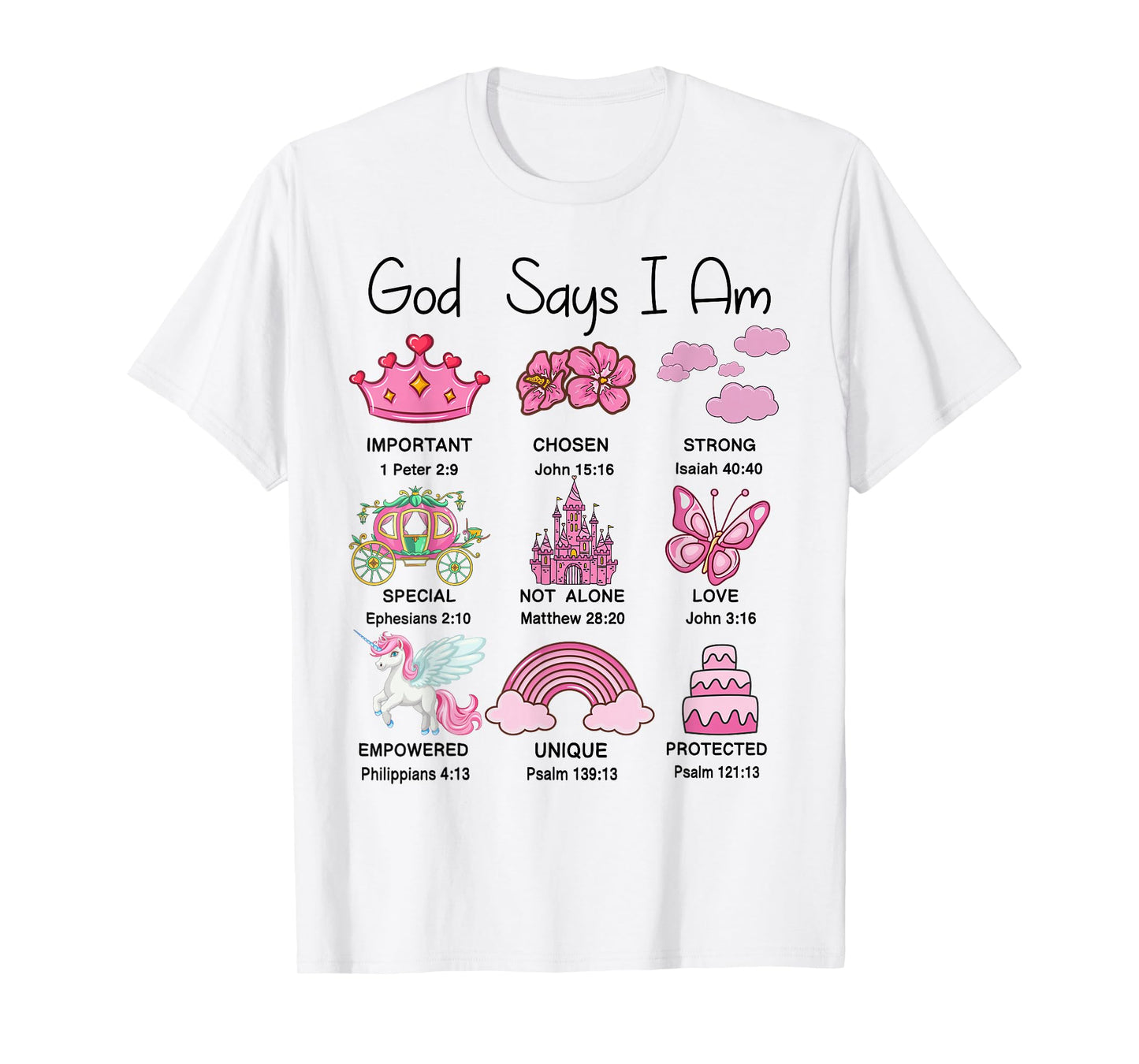 Christian Girls God Say I Am Princess Cute Jesus Bible Verse T-Shirt