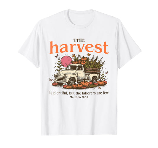 Christian Thanksgiving Matthew 9:37 The Harvest Is Plentiful T-Shirt