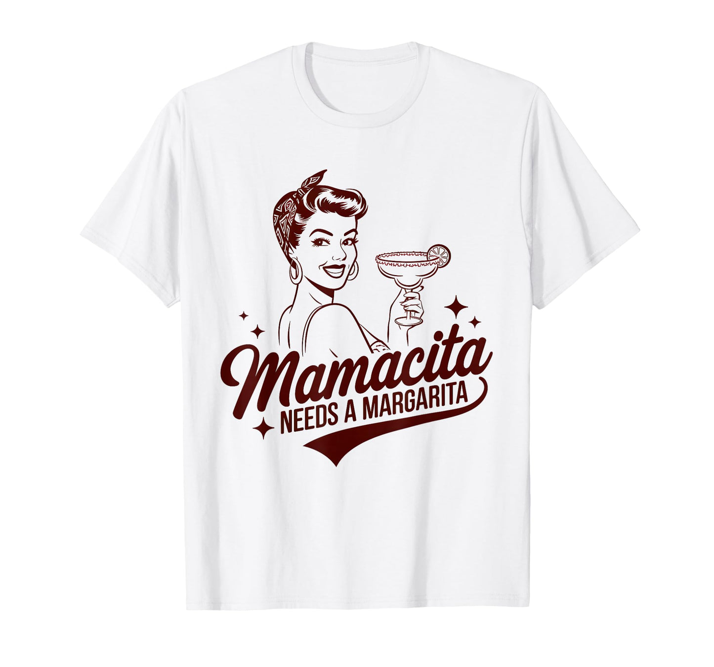 Mamacita Needs A Margarita Funny Drinking Quote for Women T-Shirt