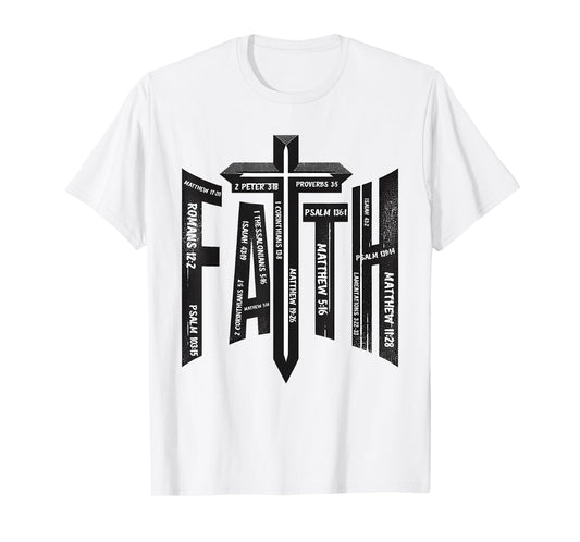 Bible Verse Faith In Jesus Christian T-Shirt
