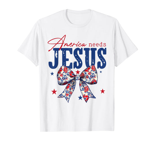 America Needs Jesus Coquette Bow Patriotic American Flag T-Shirt