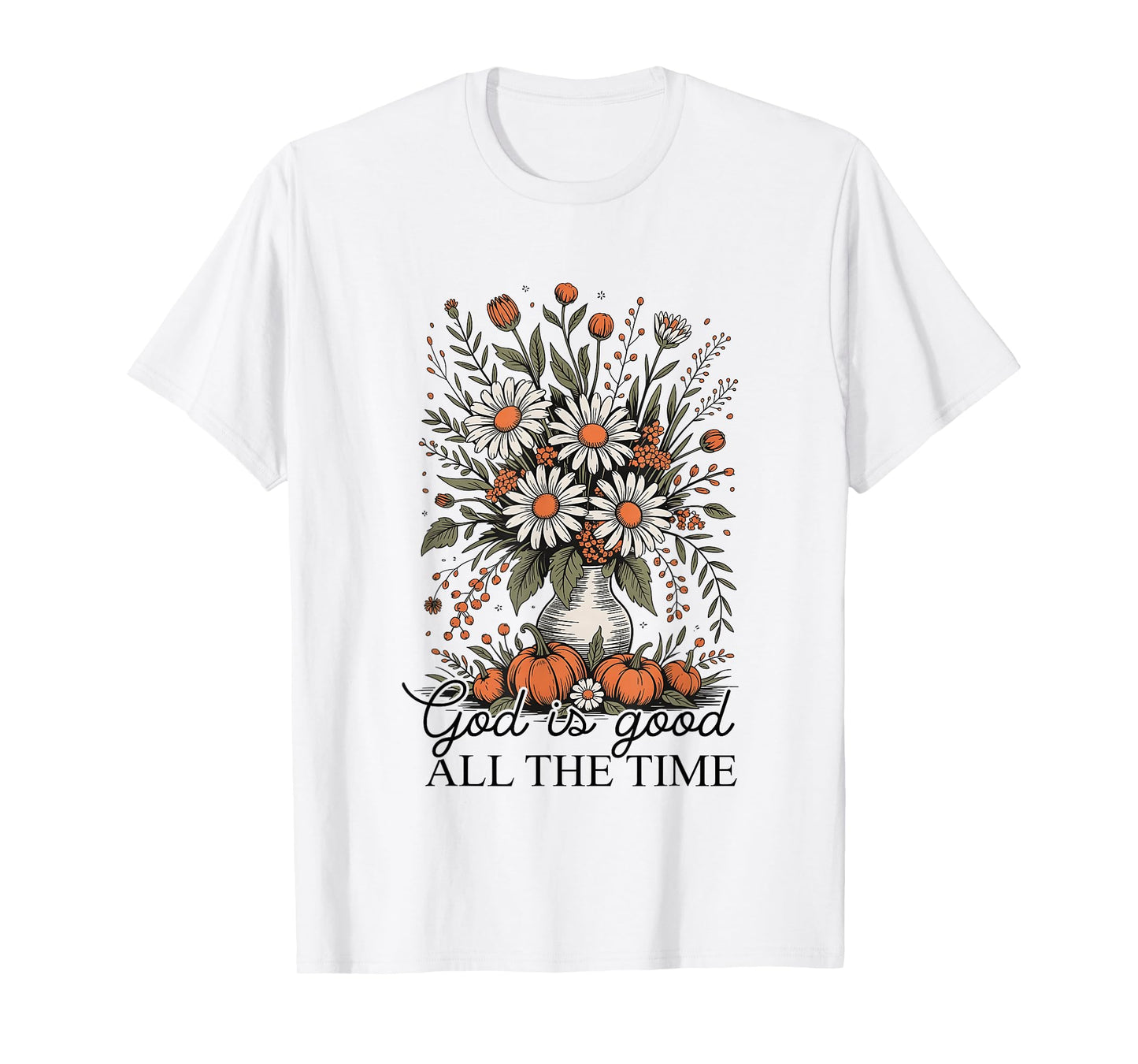 Fall Autumn Pumpkin God is Good All The Time Boho Christian T-Shirt