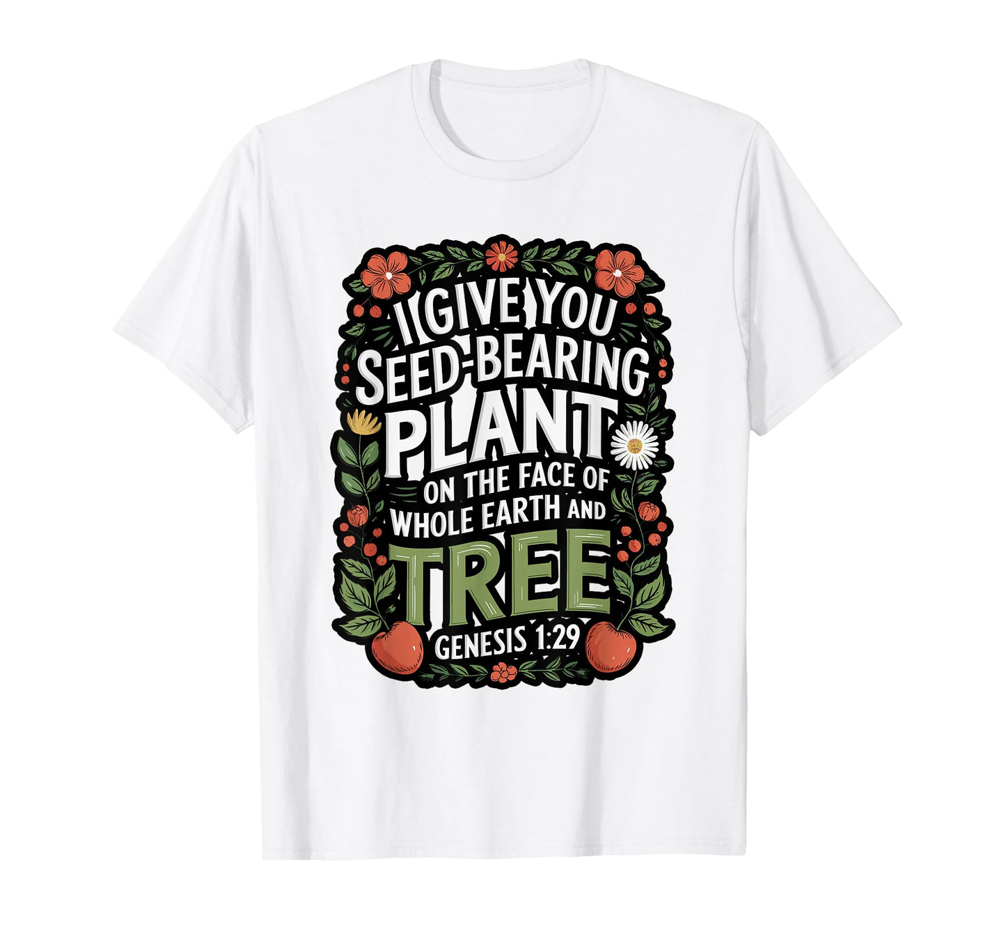 Genesis 1:29 Plant Based Diet Vegan Bible Verse T-Shirt