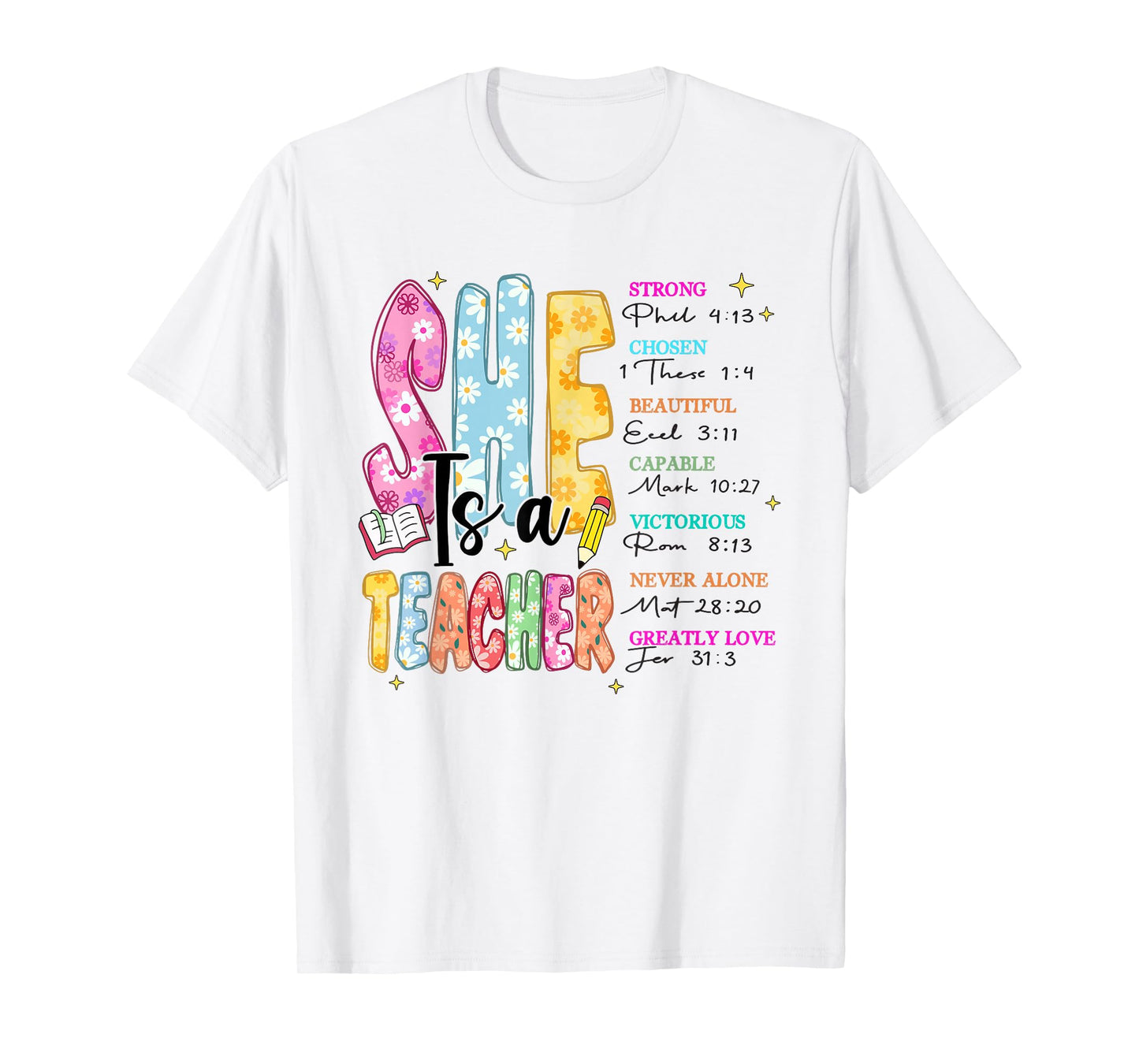 Women Bible Verse Christian Teacher God Says Back To School T-Shirt