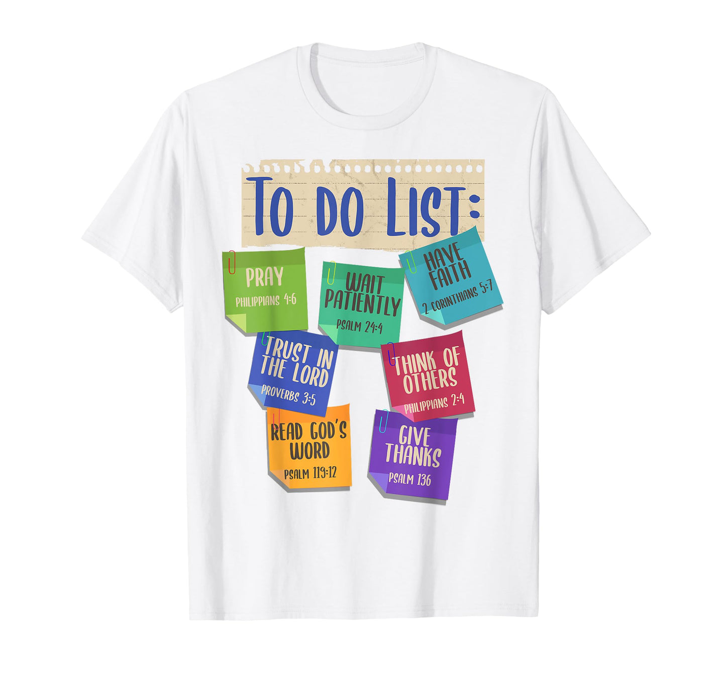 Christian To Do List Faith Bible Verse Religious Christian T-Shirt