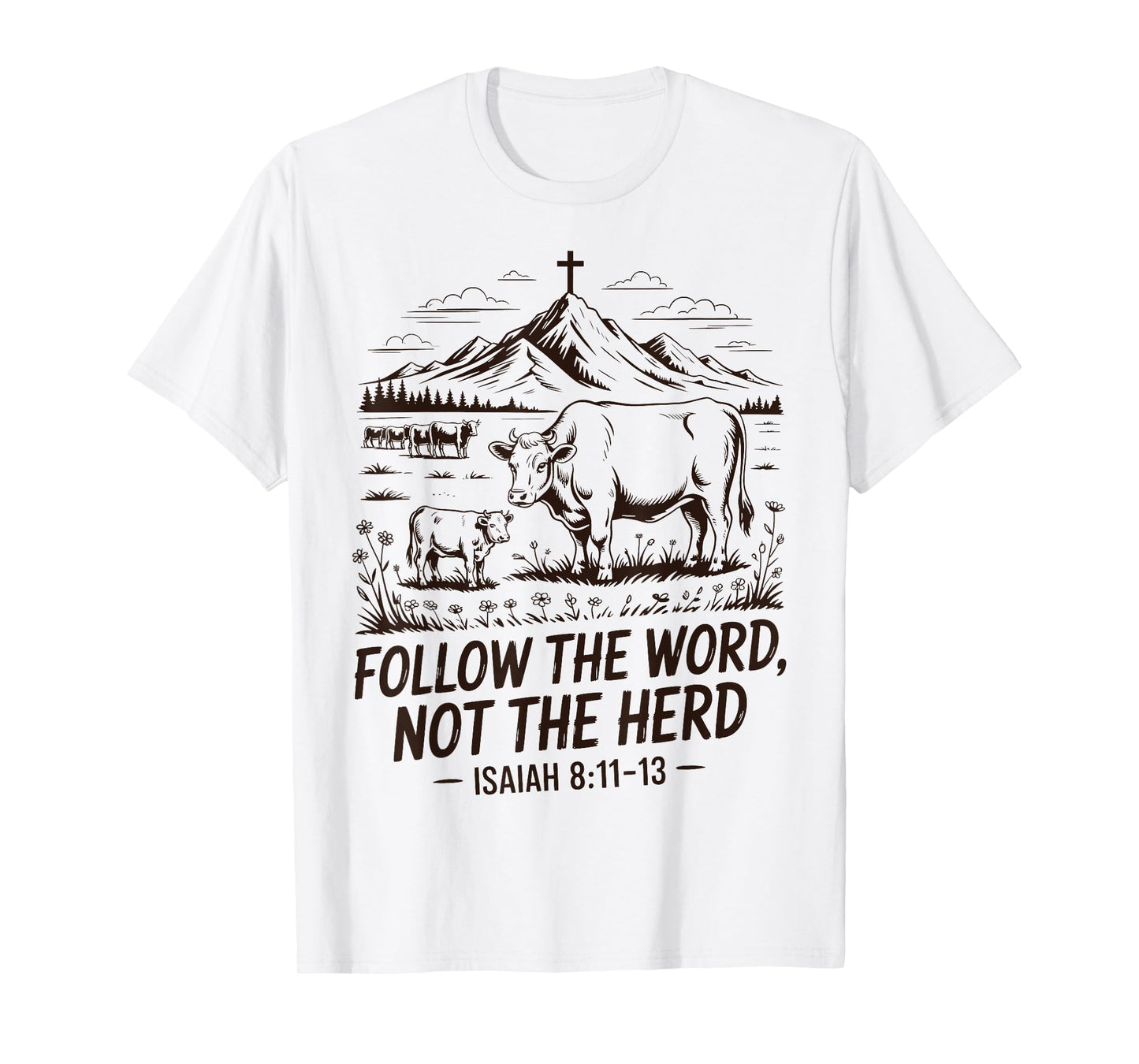 Follow The Word Not The Herd Christian Western Country Cow T-Shirt