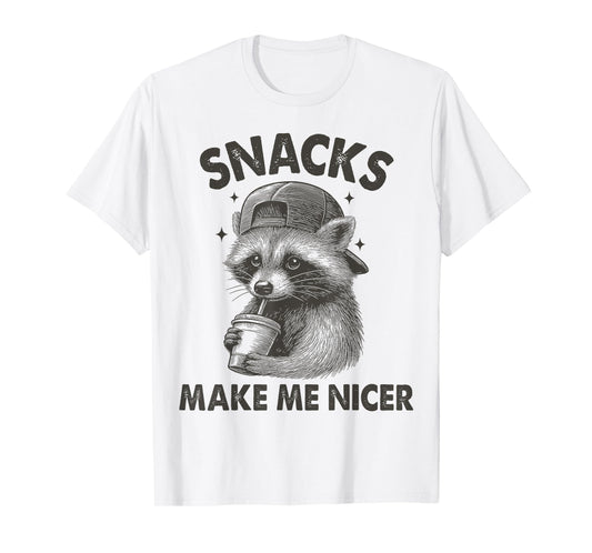 Funny Animal Sarcastic Saying Raccoon Snacks Make Me Nicer T-Shirt