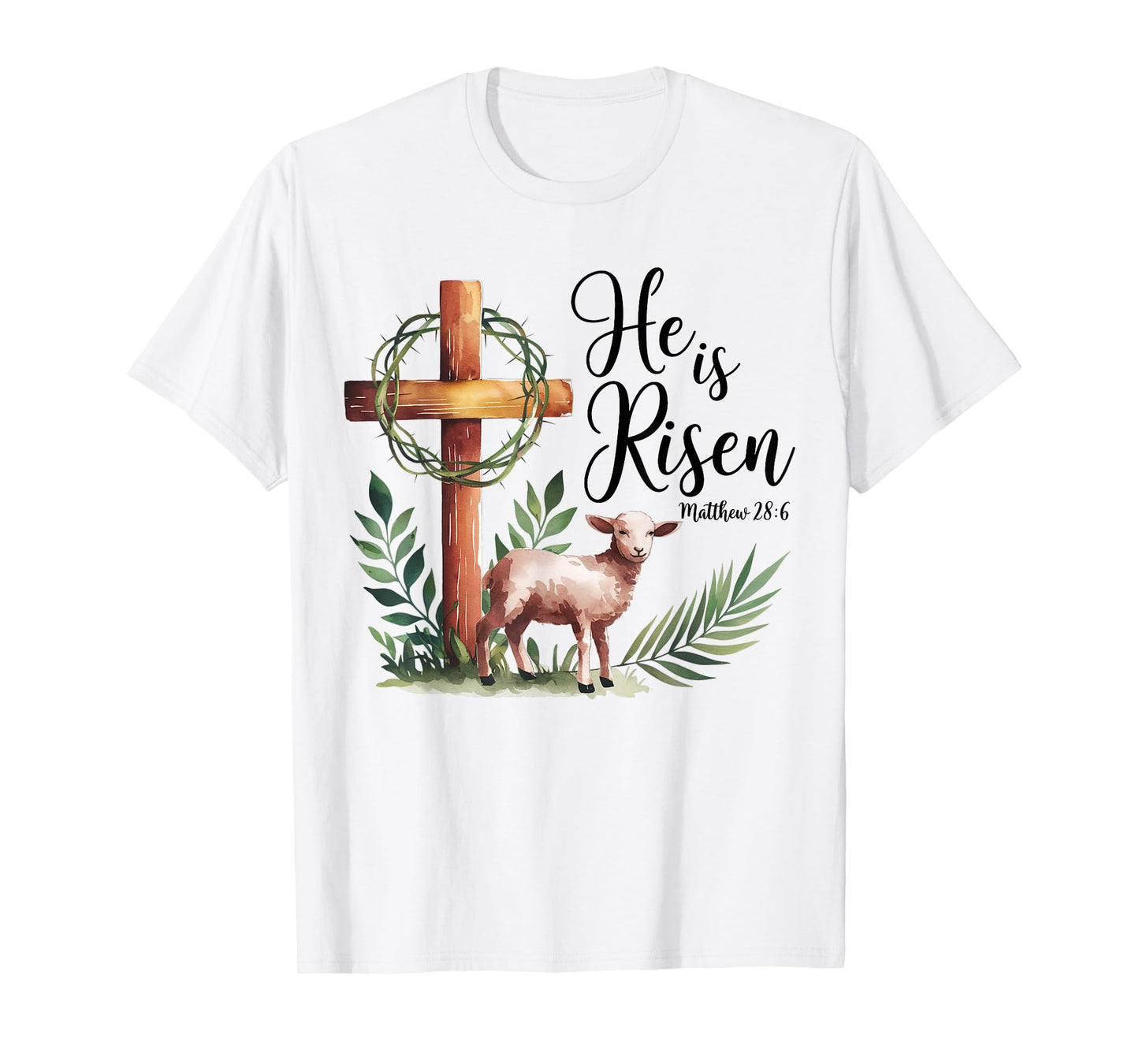 True Easter He is Risen Lamb Crown of Thorn Cross Palm Jesus T-Shirt