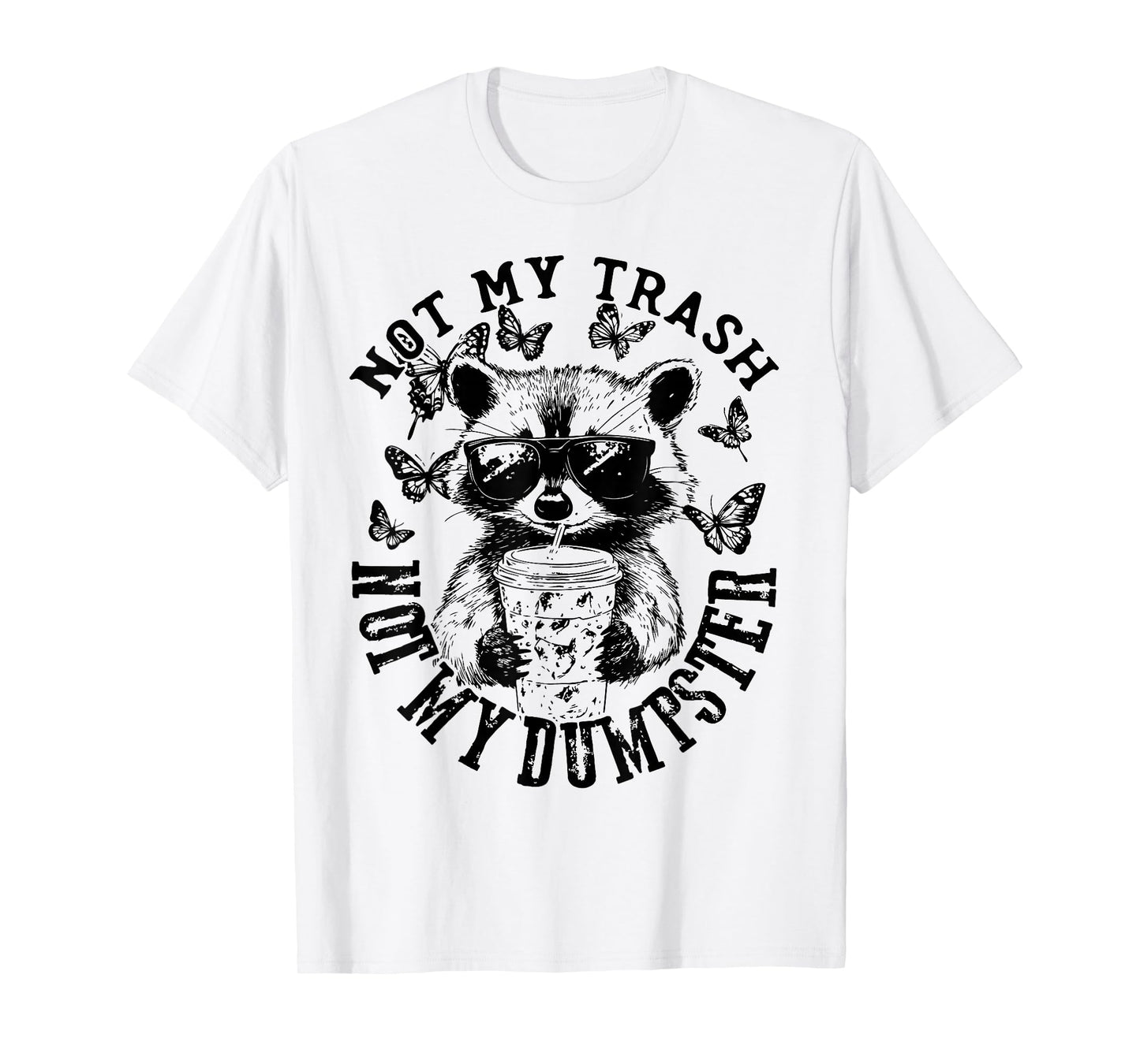 Word Art Not My Trash Not My Dumpster T-Shirt, Adult Humor, Unisex-Adults, Grey, Small, Short Sleeve, T-Shirt, Novelty T-Shirts