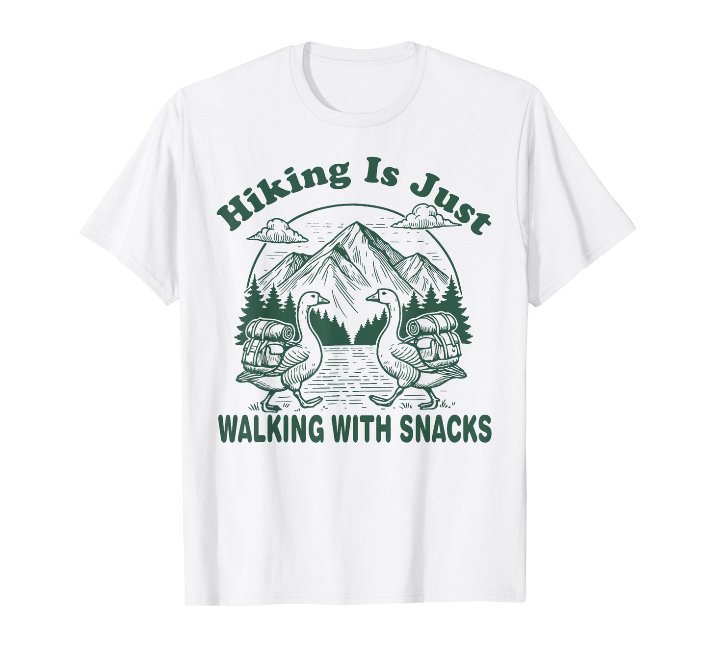Hiking is Just Walking With Snacks Funny Goose Hiking Retro T-Shirt
