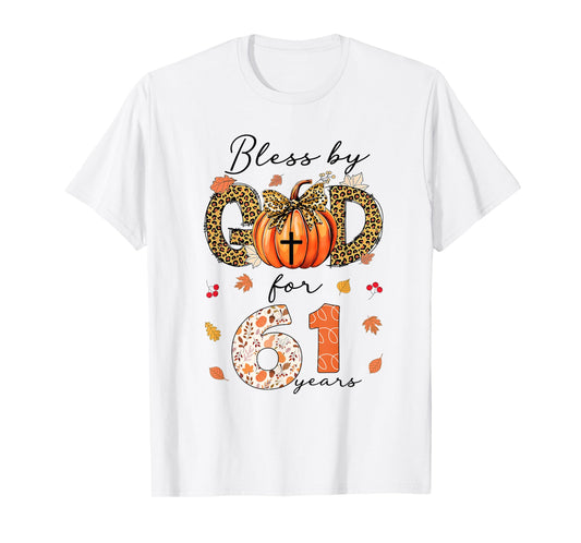 Blessed By God For 61 Years Old Woman Leopard Bow Pumpkin T-Shirt