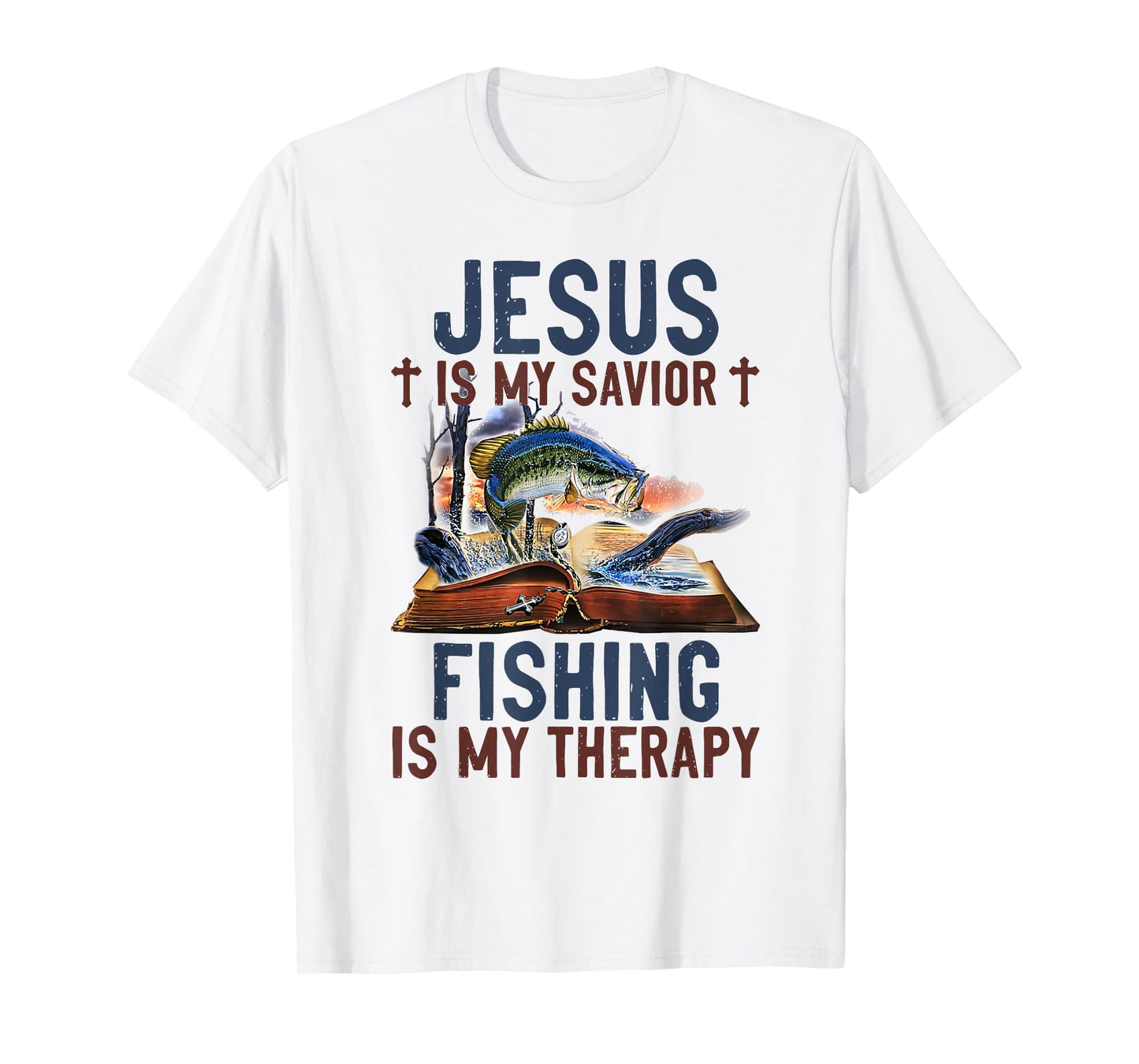 Jesus is my savior fishing is my therapy T-Shirt
