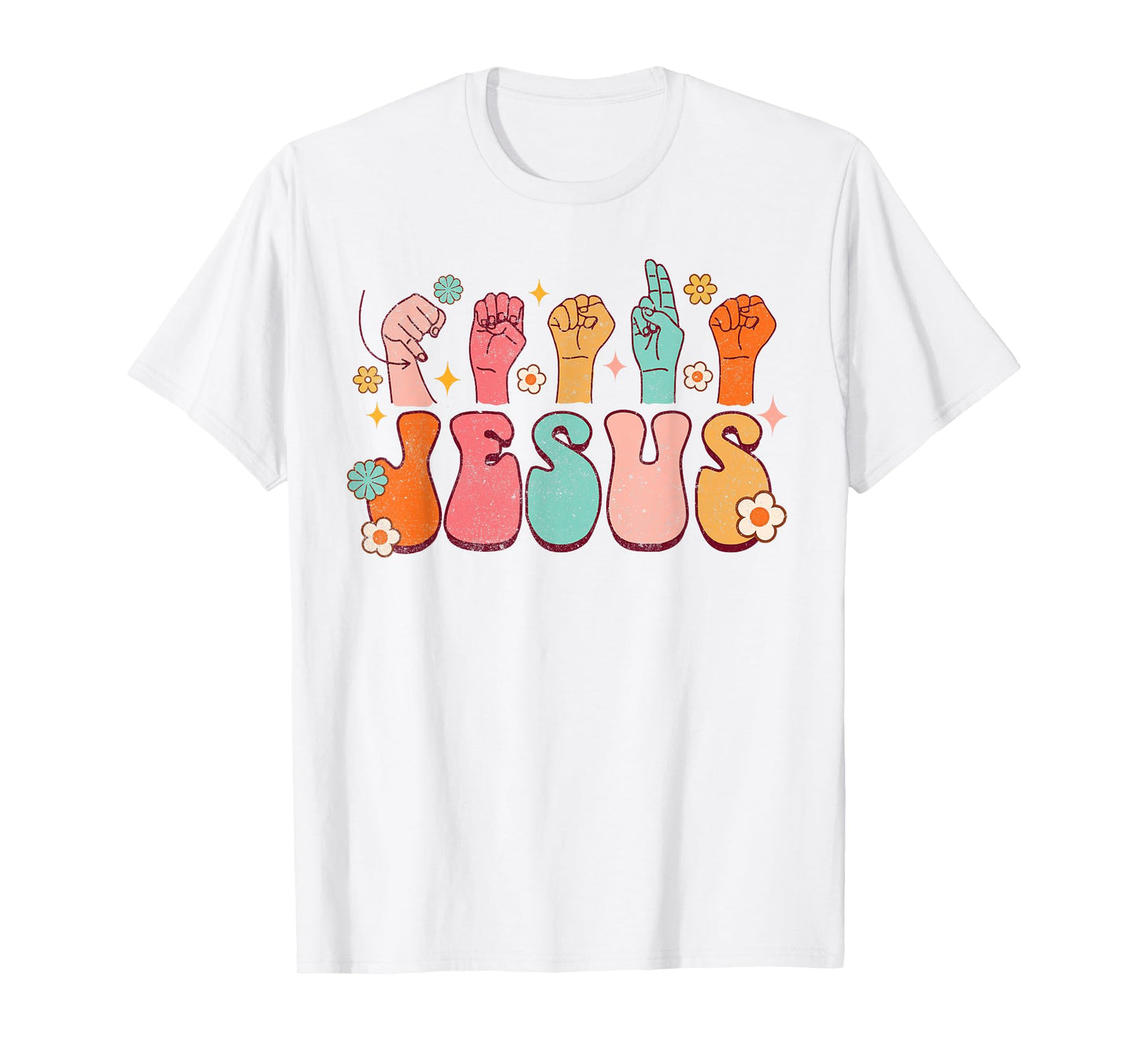 Jesus ASL Sign Language Christian ASL D/HH Teacher Groovy Men Women T-Shirt