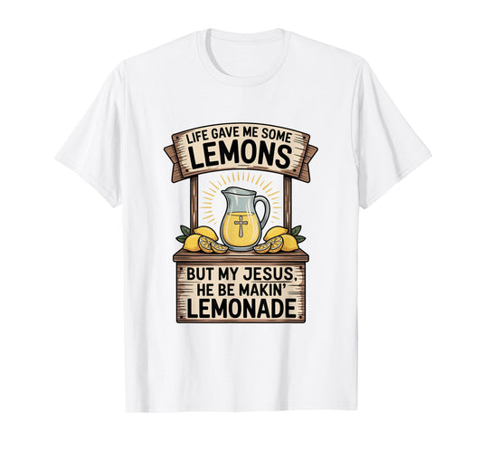 Cute Retro Christian Faith My Jesus he be Makin Lemonade T-Shirt