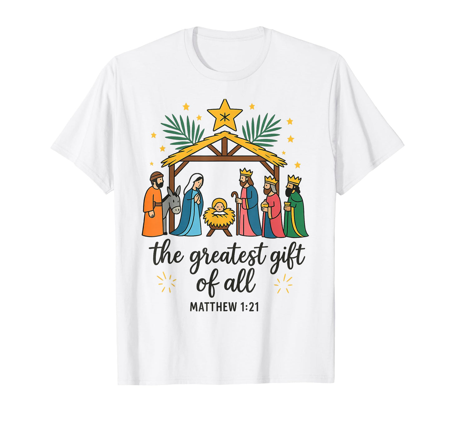 The Greatest Gift for All Christmas Nativity Jesus Christian T-Shirt