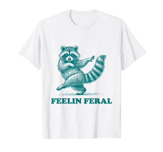Feeling Feral Racoon Ironic Saying Vintage Funny Raccoon T-Shirt