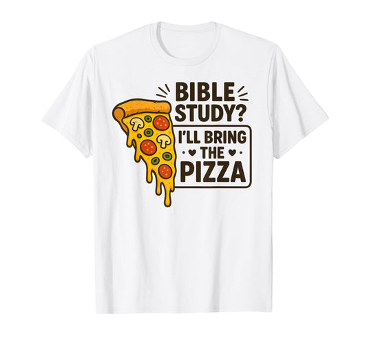 Bible Study Pizza Christian Humor Youth Group Faith Fun Joke T-Shirt