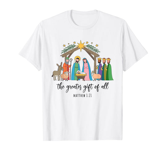 The Greatest Gift for All Christmas Nativity Jesus Christian T-Shirt