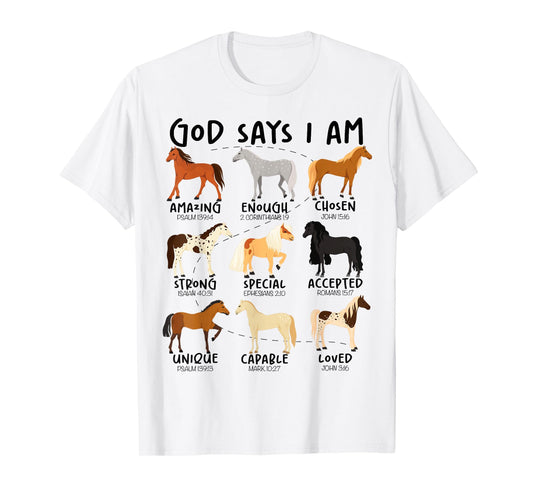 God Says I Am Horses Christian Women Girls Kids Boy Horse T-Shirt