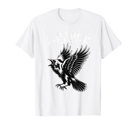 f-caw-f crow shirt womens T-Shirt
