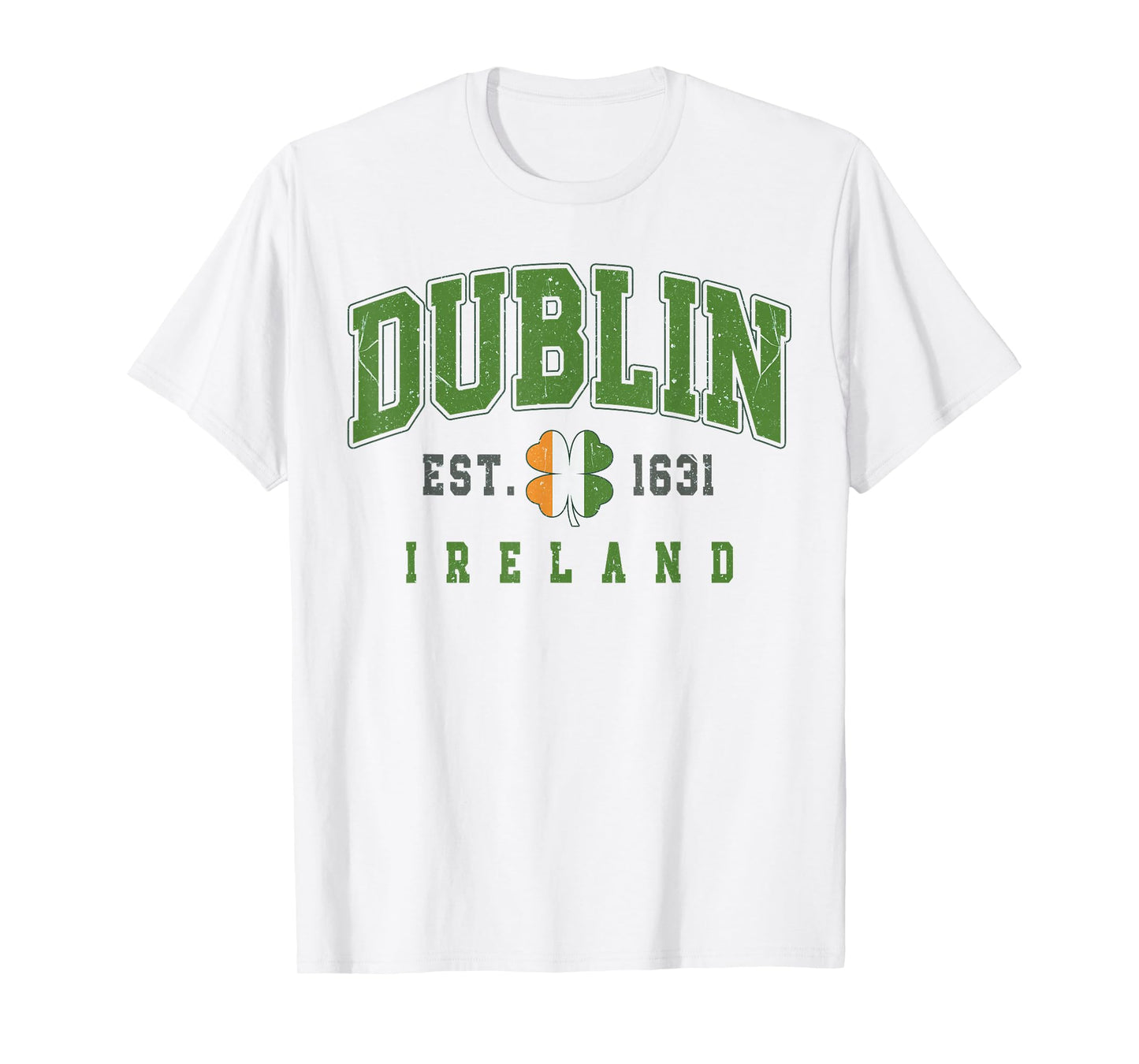 Dublin Ireland for St Patrick’s Day or Irish Travel T-Shirt - T-Shirt | White