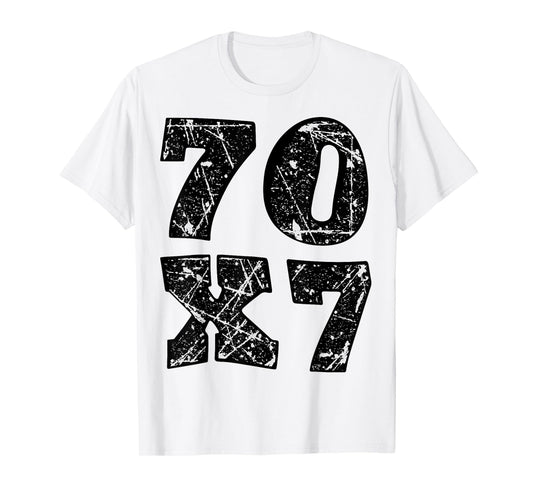 Forgive 70x7 Christian Design T-Shirt