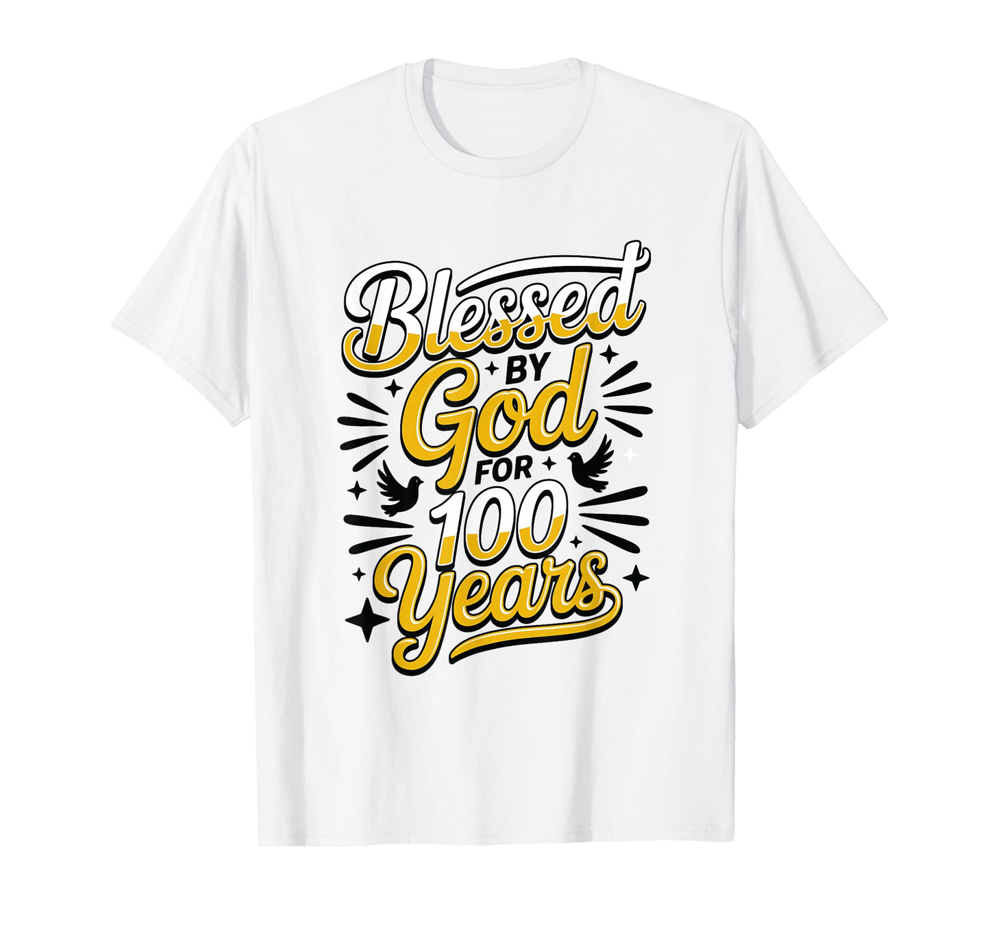 100th Birthday Religious Blessed by God for 100 Years T-Shirt