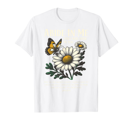 Abide In Me John 15:4 Christian Bible Scripture Wildflowers T-Shirt