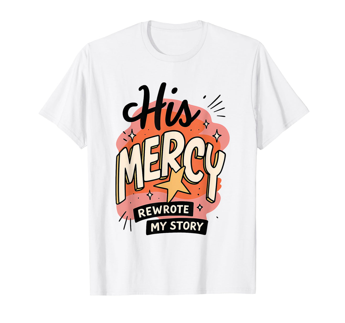 His Mercy Rewrote My Story Bible Verse Boho Christian T-Shirt