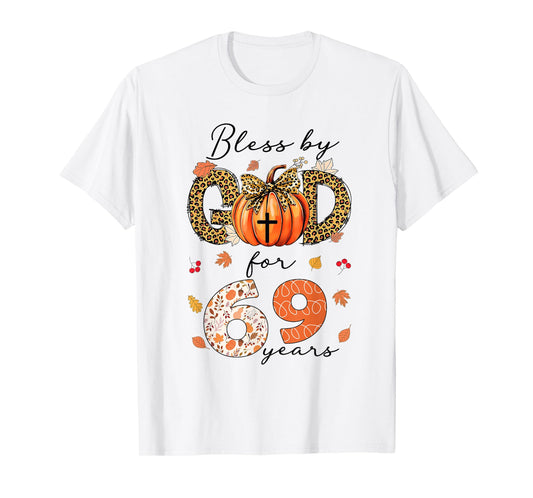 Blessed By God For 69 Years Old Woman Leopard Bow Pumpkin T-Shirt