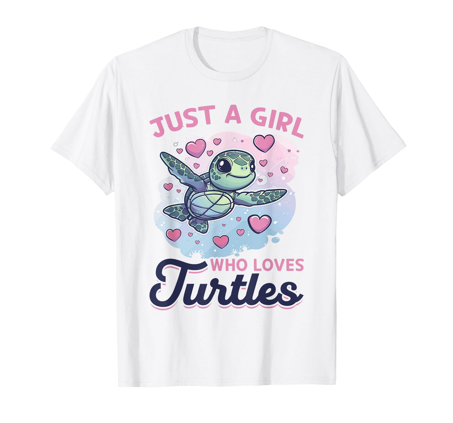 Funny Sea Turtle Animal Just A Girl Who Loves Turtles T-Shirt