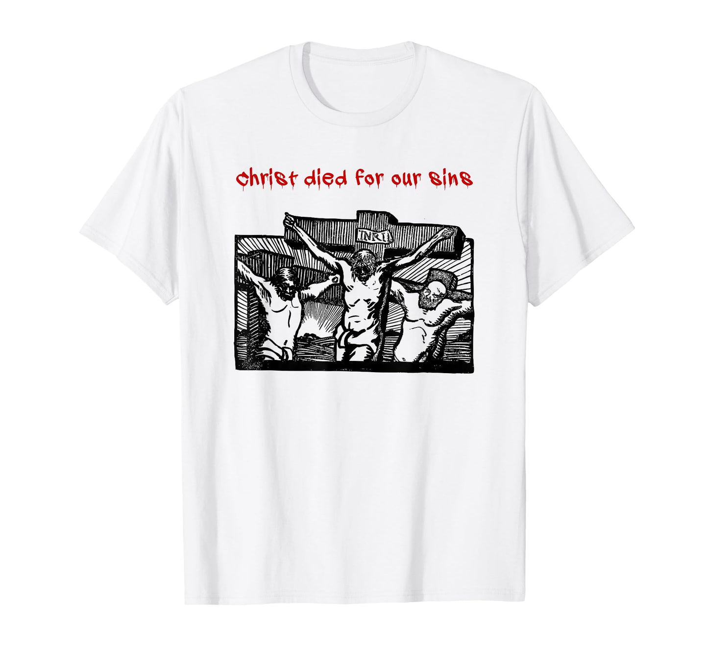 Christ Died for Our Sins (Minimalist Jesus Graphic) T-Shirt