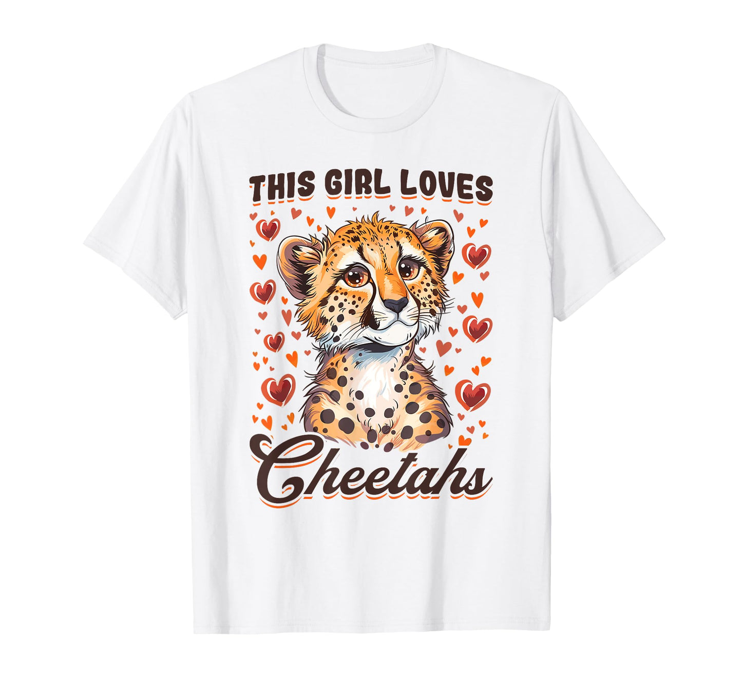 Funny Cheetah Animal This Girl Loves Cheetahs T-Shirt