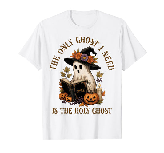 The-Only Ghost I Know is The HolyGhost Christian-Halloween T-Shirt