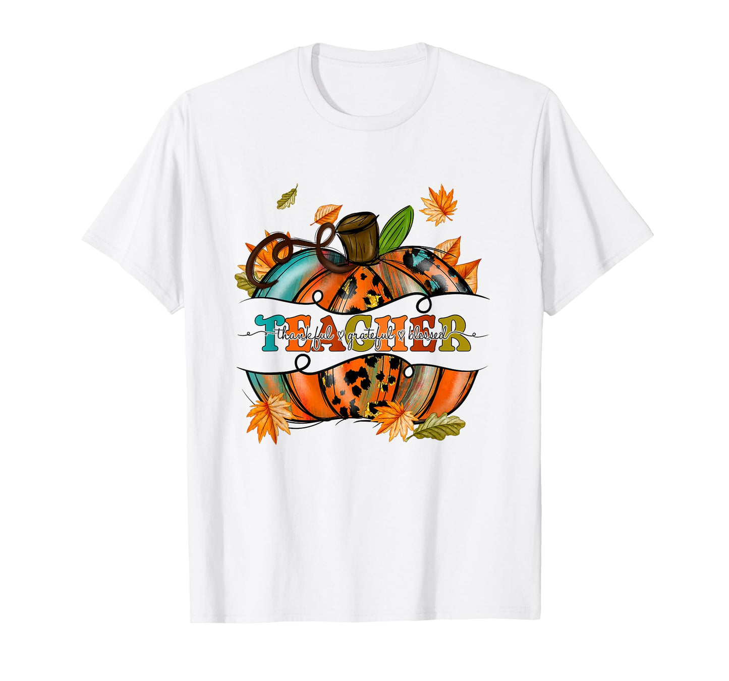 Autumn Fall Outfit Teacher Thankful Grateful Blessed Pumpkin Men Women T-Shirt