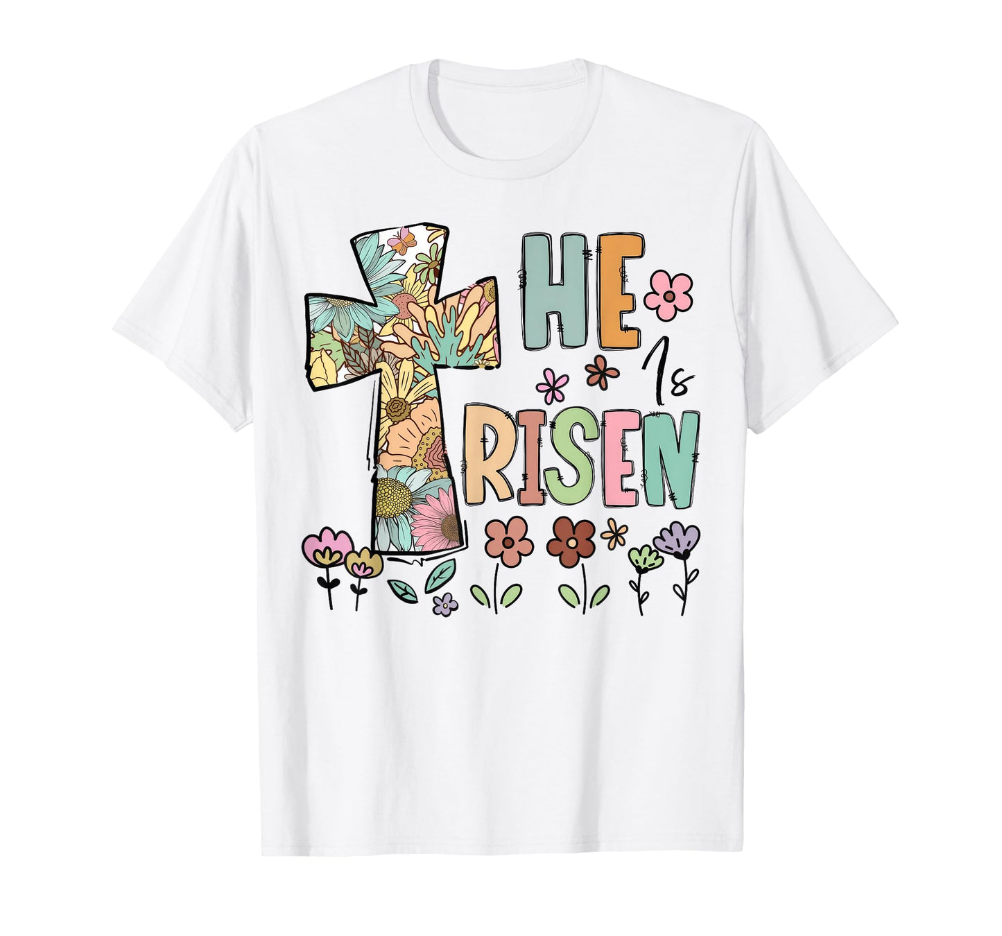He Is Risen Christian Easter Flowers Jesus Religious T-Shirt