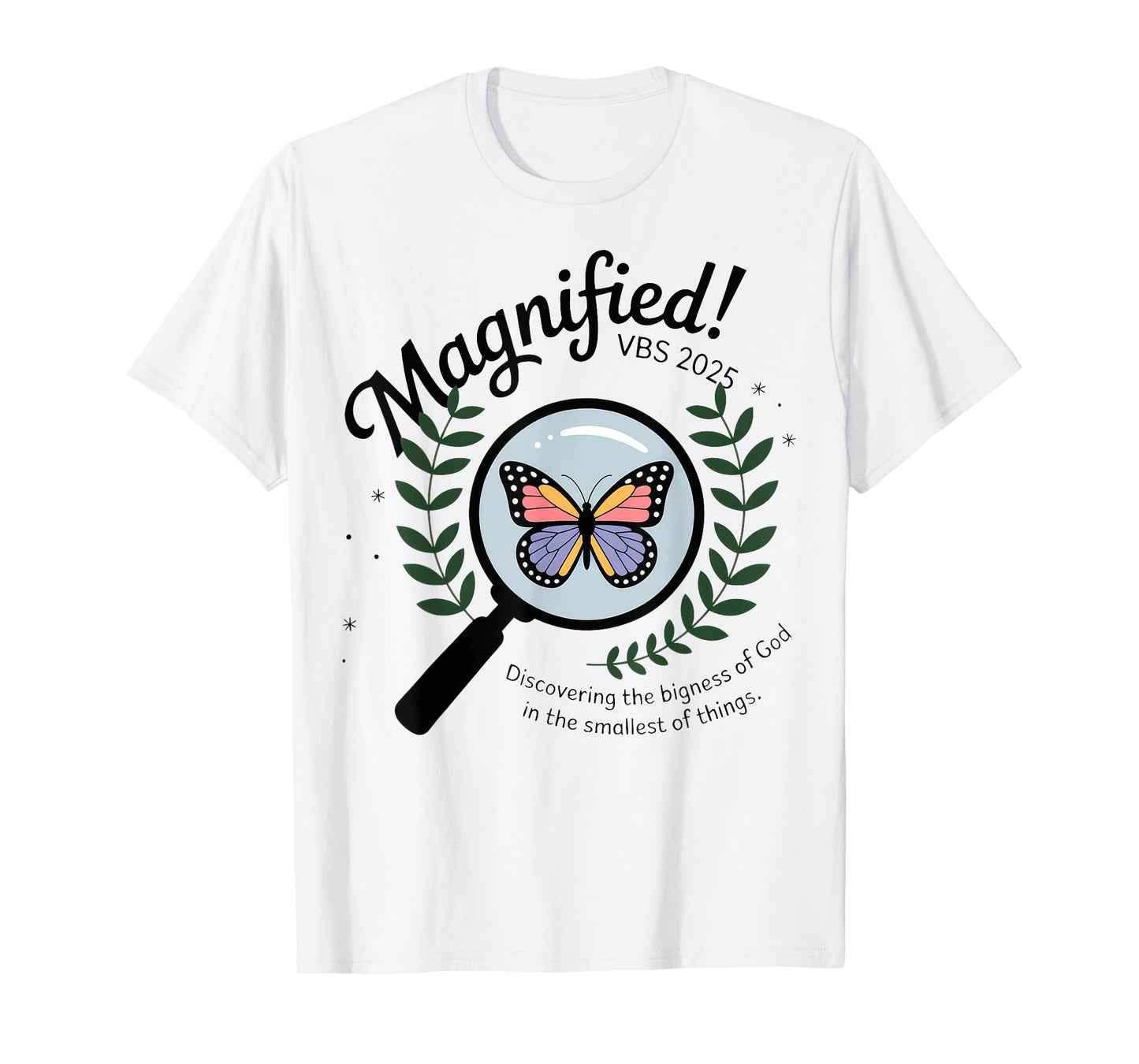 Magnified VBS 2025 Butterfly Discovering The Bigness Of God T-Shirt