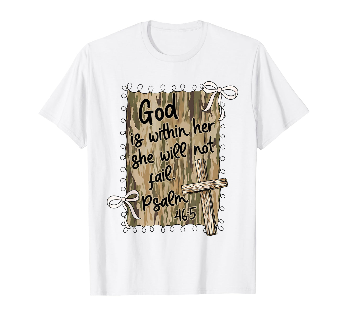 God is Within Her She Will Not Fail Christian Girl Women T-Shirt