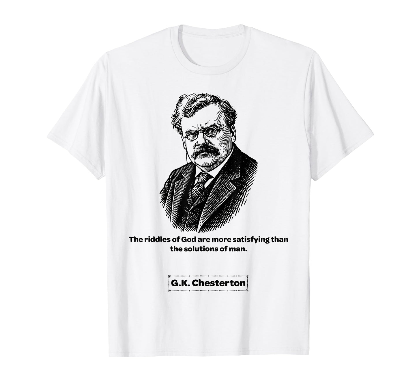 G.K. Chesterton Riddles of God Men Women Kids Gift T-Shirt