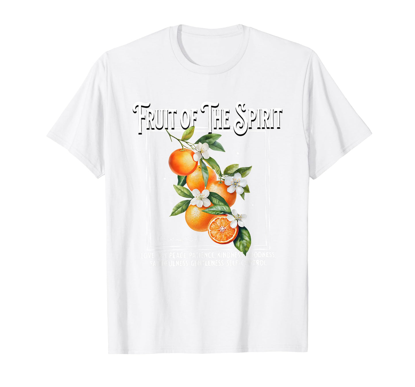 Fruit of The Spirit Christian Vintage Oranges Bible Verse T-Shirt
