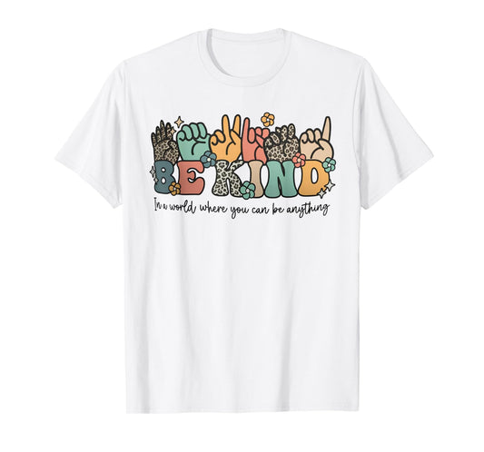 ASL Be Kind Sign Language Deaf Awareness T-Shirt