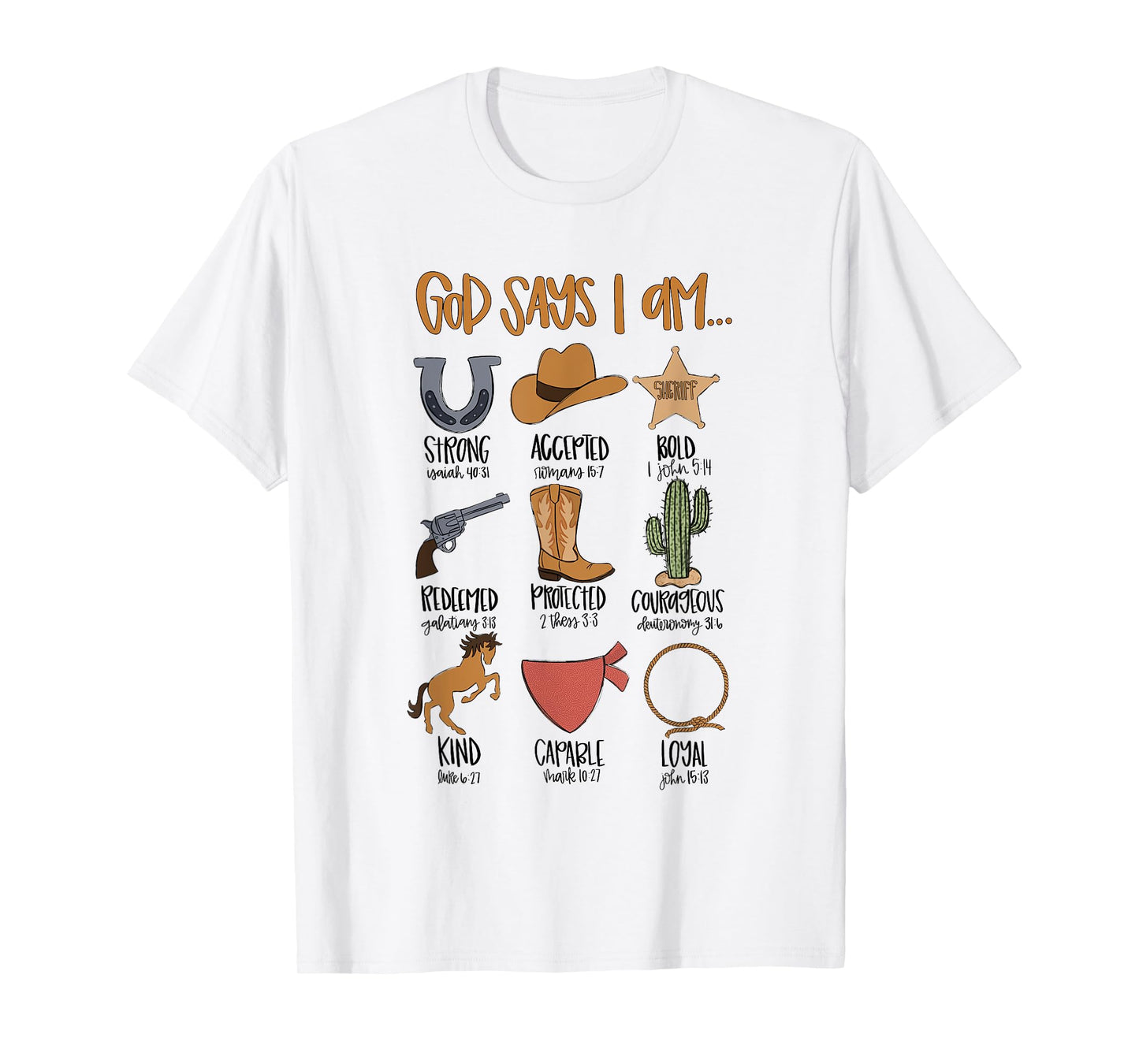 God Says I Am Western Cowboy Bible Verse Christian Religious T-Shirt