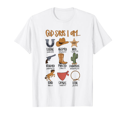God Says I Am Western Cowboy Bible Verse Christian Religious T-Shirt